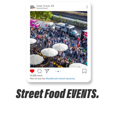 Street Food Events mit Foodtrucks